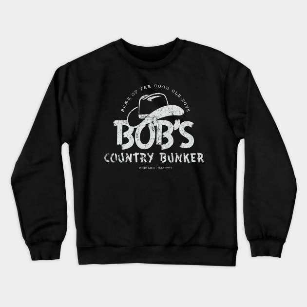 Bob's Country Bunker Crewneck Sweatshirt by MindsparkCreative